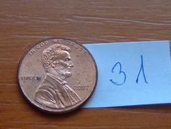 USA 1 CENT 2007  LINCOLN  31.