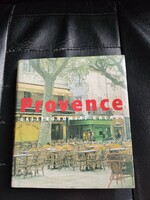 Provence gastronomic guide - landscapes - flavors - dishes .....