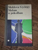 Moldova György Malom a pokolban