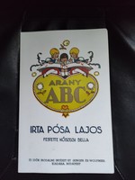Arany ABC- Pósa Lajos -Reprint mesekönyv-Ritka