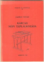 Fazekas Mihály: Karcag Népi Táplálkozása 1994
