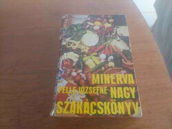 Retro szakácskönyv Pelle Józsefné Minerva Nagy Szakácskönyv 1980