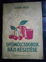 Gyümölcsborok házi készítése -1961-es kiadás