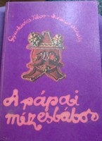Gyurkovics- schéner: A pápai mézesbábos Móra 1973., ajánljon!