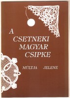 Medgyesiné Vághy Ida: A Csetneki Magyar Csipke