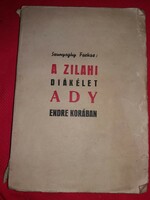 1943. Szunyoghy Farkas : A zilahi diákélet Ady Endre korában  Szerző kiadása