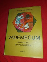 1983. Tótfalusi István : Vademecum SZOKATLAN SZAVAK SZÓTÁRA könyv  MÓRA