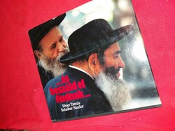 1984. Tamás Féner · Sándor Scheiber :...And tell your son. Jewish traditions picture book corvina