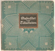 E.Ballach-M.Lang: Musterfilet Und Tüllarbeiten    1924