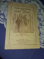 Antik 1917 Fehér Kabaré Könyvtár : Jean..Jean !! Bohózat , Csupkó Lajos írása RÉNYI kiadása