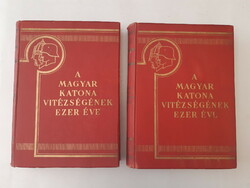 SZÉP ÁLLAPOTÚ!!! Pilch Jenő - Horthy M. - Gömbös Gyula: A magyar katona vitézségének ezer éve I-II.