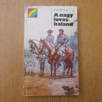 Dee Brown - A nagy lovaskaland (Epizód az amerikai polgárháborúból)