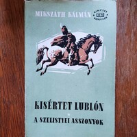 Kálmán Mikszáth: a ghost in Lublon, the women of Sélistye