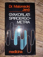 Dr.Malomsoki Jenő Gyakorlati spiroergometria