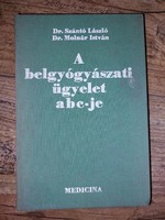 Dr.Szántó László Dr.Molnár István A belgyógyászati ügyelet abc-je