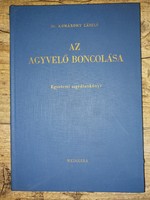 Dr. László Komáromy's brain dissection university textbook