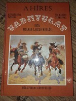 Molnár László Miklós A híres vadnyugat 1983-as Móra kiadás