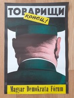 Plakát:Továrisi konyec! Magyar Demokrata Fórum