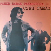 CSEH TAMÁS : FEHÉR BABÁK TAKARODÓJA    LP  BAKELIT LEMEZ VINYL