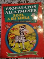 Wonderful animal stories: Zozi the little zebra, recommend!