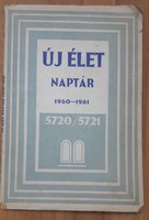 ÚJ ÉLET NAPTÁR  1960 --1961 - JUDAIKA