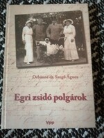 Book rarity! Jewish citizens of Eger - Dr. Orbán Ágnes Szegő 7000 ft