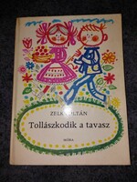 Zoltán Zelk: spring is feathering. 1976 edition.