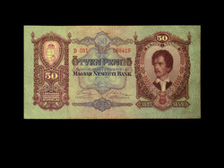 50 PENGŐ - A 2. sorozat (1927-1932) legszebb bankjegye! - Petőfi Sándorral