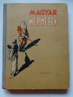 Magyar népmesék - régi, ritka mesekönyv (1958)