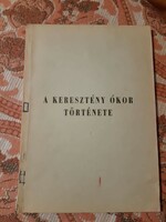 A keresztény ókor története