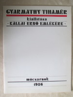 Gyarmathy Tihamér dedikált katalógusa: Műcsarnok, 1986. Kállai Ernő emlékére