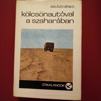 Balázs dénes: with a borrowed car in the Sahara