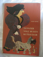 Ernő Szép: there was once a dog fair in Buda