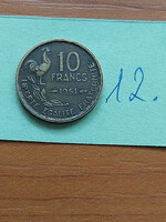 French 10 francs francs 1951 aluminum-bronze rooster 12.