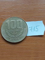 Costa Rica 100 Colones 1999 Brass #715