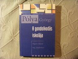 György Pólya - school of thought - how to solve tasks?