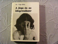 Yoga and the nervous system - dr. Béla Vígh