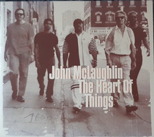 JOHN MCLAUGHLIN : THE HEART OF THINGS     JAZZ CD