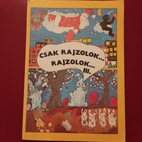 Csak rajzolok... rajzolok... III.