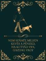 If you have a dog, you are rich - dog canvas with a quote
