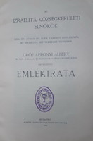 AZ IZRAELITA KÖZSÉGKERÜLETI ELNÖKÖK EMLÉKÍRATA    1906  -  JUDAIKA