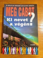 Meg cabot: who laughs at the end?