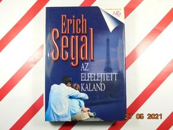 Erich Segal: The Forgotten Adventure