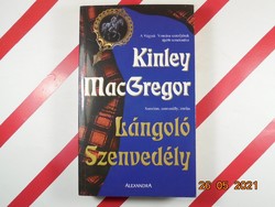Kinley MacGregor: Lángoló Szenvedély
