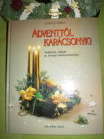 Csörgő Enikő:Adventtől Karácsonyig tanácsok ötletek..Officina 1987