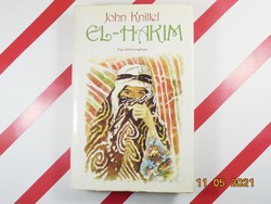 John Knittel: El-Hakim-Egy orvos regénye