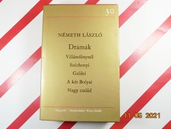 Németh László: Drámák- Villanyfénynél, Széchenyi, Galilei, A kát Bolyai, Nagy család
