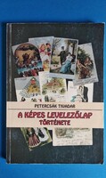 Petercsák Tivadar: A Képes Levelezőlap Története