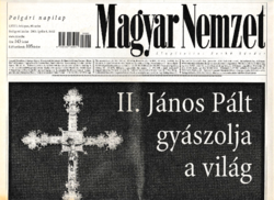 Magyar Nemzet – 2005. április 4. - II. János Pált gyászolja a világ