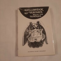 Vallomások egy városról  Magyar írók Sopronról  Akadémiai Kiadó 1978